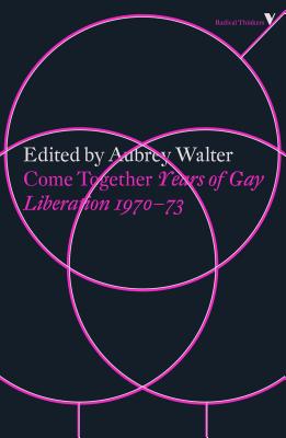 Come Together: Years of Gay Liberation