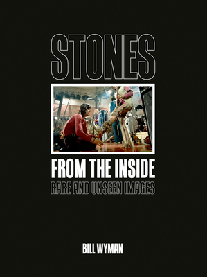 Stones From the Inside: Rare and Unseen Images (SIGNED)