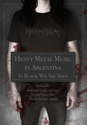 Heavy Metal Music in Argentina: In Black We Are Seen