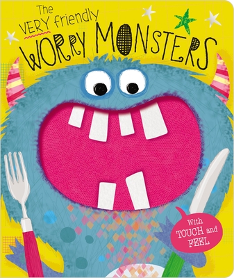 Image for The Very Hungry Worry Monsters The Very Hungry Worry Monsters