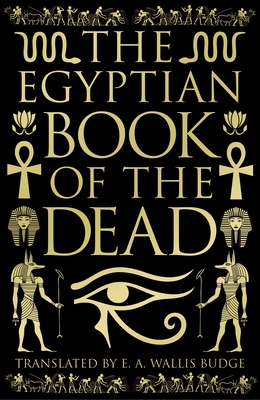 EGYPTIAN BOOK OF THE DEAD, THE