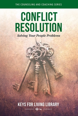 Image for Keys for Living: Conflict Resolution Keys for Living: Conflict Resolution