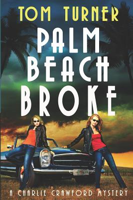 Image for Palm Beach Broke Palm Beach Broke