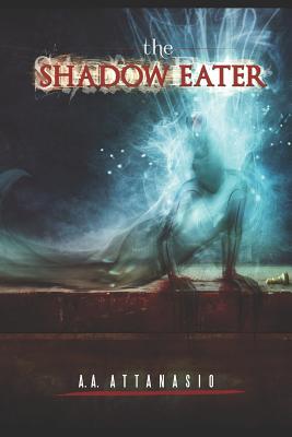 Image for The Shadow Eater (The Dominions of Irth) The Shadow Eater (The Dominions of Irth)