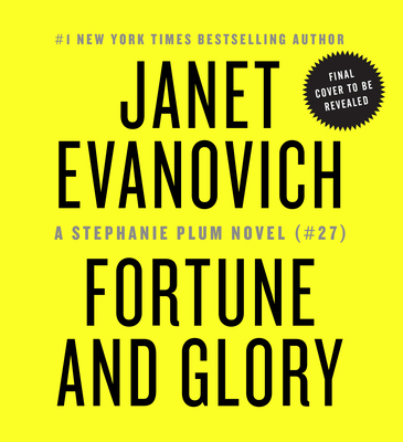 Fortune and Glory: A Novel (27) (Stephanie Plum)