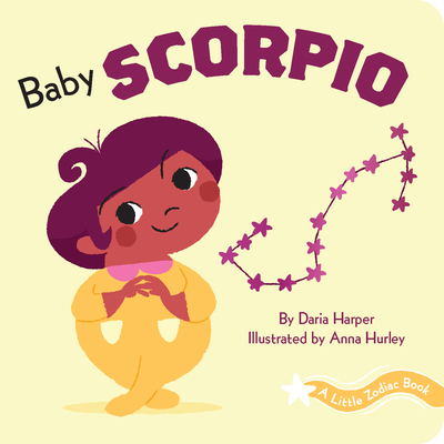 A Little Zodiac Book: Baby Scorpio: A Little Zodiac Book