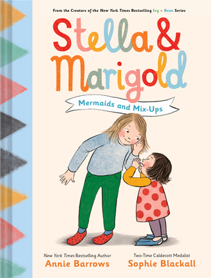 Stella & Marigold: Mermaids and Mix-Ups: Book 2