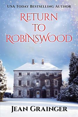 Return to Robinswood: An Irish family saga. (The Robinswood Story)