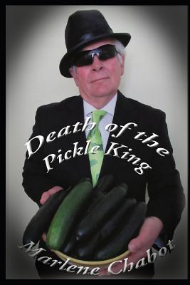 Death of the Pickle King (Mary Malone Mystery)