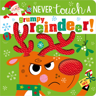 Image for Never Touch a Grumpy Reindeer