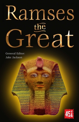 Ramses the Great (The World's Greatest Myths and Legends)