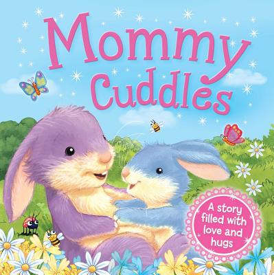 Mommy Cuddles: Picture Story Book