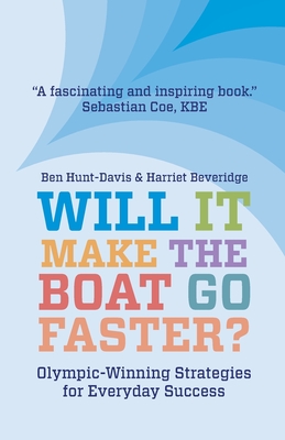 Will It Make The Boat Go Faster: Olympic-Winning