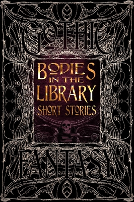 Bodies in the Library Short Stories (Not for Online)