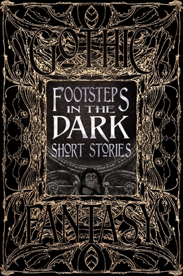 Footsteps in the Dark Short Stories (Not for Online)