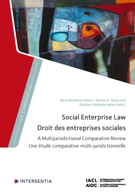 Social Enterprise Law: A Multijurisdictional Comparative Review (Ius Comparatum) (French Edition)