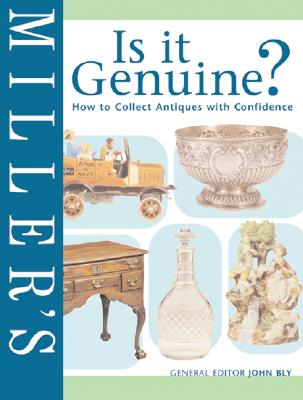Miller's Is it Genuine? How to Collect Antiques with Confidence Image for Miller's Is it Genuine? How to Collect Antiques with Confidence