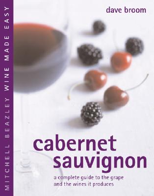 Image for Cabernet Sauvignon: A Complete Guide to the Grape