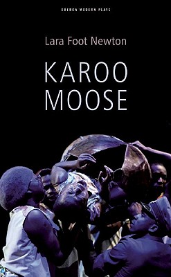 Karoo Moose (Oberon Modern Plays)
