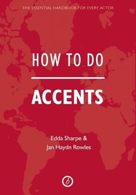 How To Do Accents (The Actor's Toolkit)