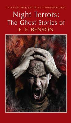 Night Terrors: The Ghost Stories of E.F. Benson (UK)