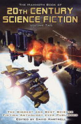 Image for The Mammoth Book of 20th Century Science Fiction: v. 2 (Mammoth Books) The Mammoth Book of 20th Century Science Fiction: v. 2 (Mammoth Books)