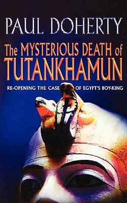 The Mysterious Death of Tutankhamun