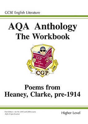 Gcse English Literature Anthology : Heaney and Clarke Pre 1914 Poetry Workbook - Higher Level