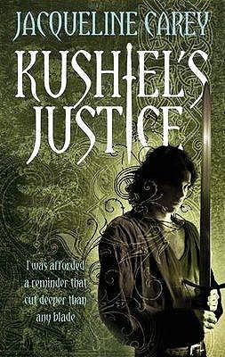 Kushiel's Justice: Treason's Heir: Book Two