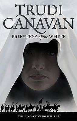 Priestess Of The White: Book 1 of the Age of the Five Canavan, Trudi