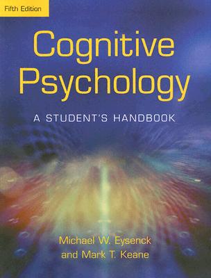 Cognitive Psychology: A Student's Handbook 5th Edition