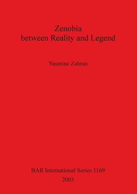 ZENOBIA BETWEEN REALITY AND LEGEND