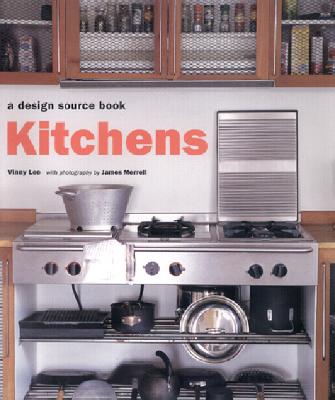 Kitchens: A Design Sourcebook