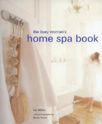 Busy Woman's Home Spa Book