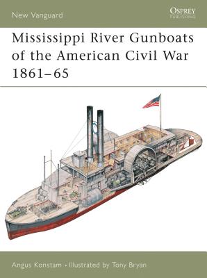 Mississippi River Gunboats of the American Civil War 1861-65. New Vanguard No. 49.