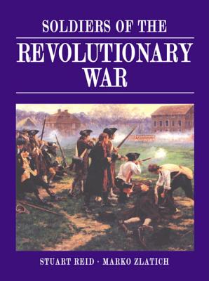 Image for Soldiers of the Revolutionary War. Soldiers of the Revolutionary War.