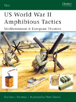 US WORLD WAR II AMPHIBIOUS TACTICS Mediterranean & European Theaters (Elite 144)