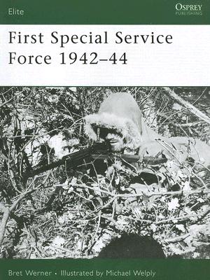 Image for First Special Service Force 1942 - 4. Osprey Elite Series No. 145. First Special Service Force 1942 - 4. Osprey Elite Series No. 145.