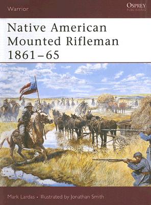 Native American Mounted Rifleman 1861-65 (Warrior #105)
