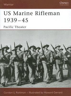 US Marine Rifleman 1939-45: Pacific Theater