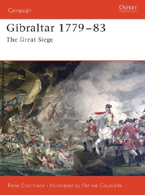 Gibraltar 1779-83 The Great Siege (Campaign #172)