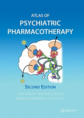 Atlas of Psychiatric Pharmacotherapy, Second Edition