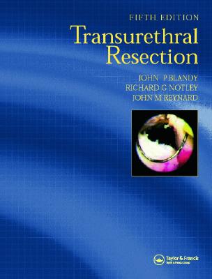 Transurethral Resection, Fifth Edition