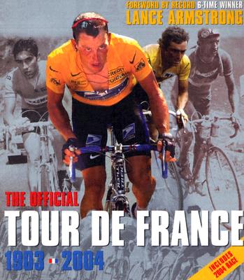 The Official Tour De France 1903-2004