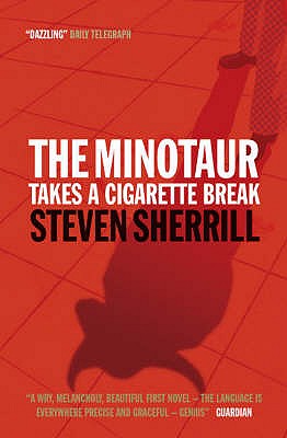 The Minotaur Takes a Cigarette Break