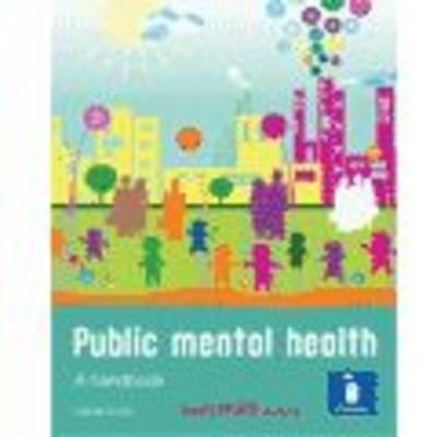 Public Mental Health Today: A handbook