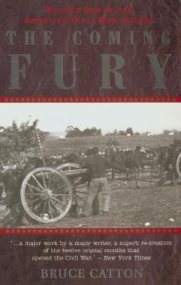 The Coming Fury (American Civil War Trilogy, Vol. 1)