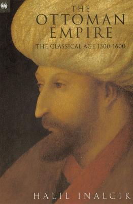 Ottoman Empire: Classical Age 1300-1600