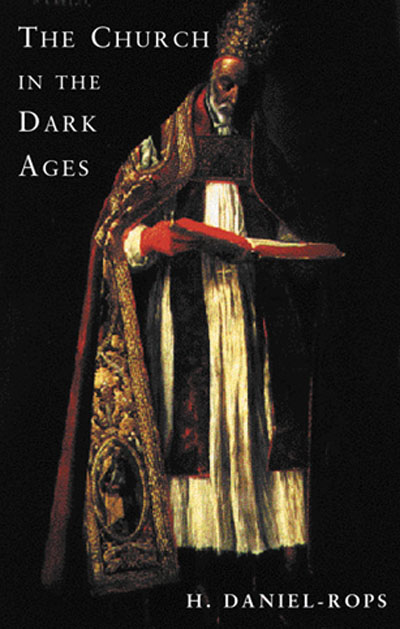The Church in the Dark Ages (Phoenix Press)