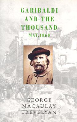 Garibaldi and the Thousand: May, 1860